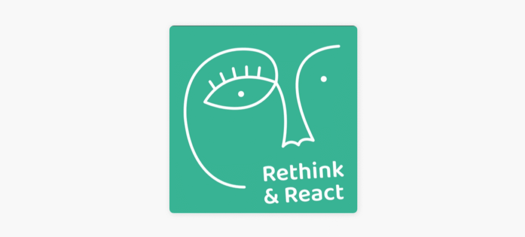 Rethink & React: the Swiss podcast with a positive impact